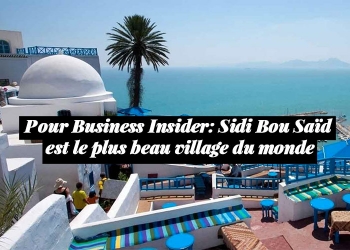 Pour Business Insider Sidi Bou Saïd est le plus beau village du monde