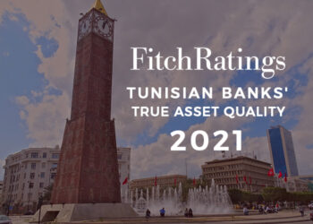 La vraie qualité des actifs des banques tunisiennes n'est pas claire, selon Fitch Ratings